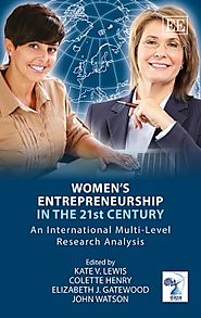 Women’s Entrepreneurship in the 21st Century