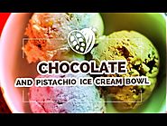 Chocolate and Pistachio Ice Cream Bowl Recipe - Chocolak