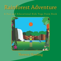 Rainforest Adventure: A Kids' Yoga Poem Book