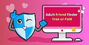 Adult Friend Finder Free Vs Paid Adult Friend Finder [Do You Really Need To Upgrade?]