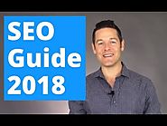 SEO Guide for 2018 - What Really Matters For SEO Now