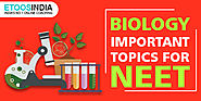 Important Chapters of biology for NEET | NEET Chapter wise weightage