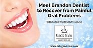 Tampa Top Dentist at BridesDental Clinic - Brandon Dentist