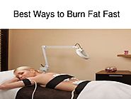 Best Ways to Burn Fat Fast