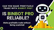 Binbot Pro Review - Is Binbot Pro Scam? Can Binbot Pro Make Profitable Trade?