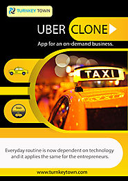 Uber Clone | Uber for X Clone Script | On Demand Uber Like App | Turnkeytown