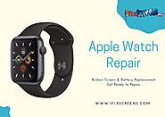 Apple Watch Repair, Apple Watch Services, iFixScreens
