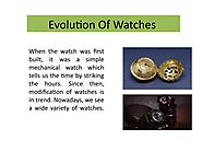 Evolution Of Watches