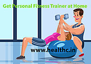 Personal Fitness Trainers At Home In Bangalore, Fitness at Home