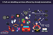5 Full Car Repairing Services Offered by the Shreeji Automotive