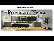 Provident Neora Thanisandra Main Road - www.providentneora.co.in