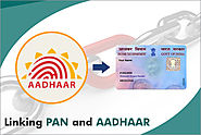 3 Reasons Why you should Link your PAN Card with Aadhaar Card - ArticleWeb55
