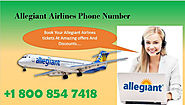 Book your flight At Allegiant Airlines Phone Number +1 800 854 7418
