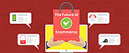 What is the Future of eCommerce?