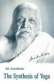 The Synthesis of Yoga by Sri Aurobindo (ebook)