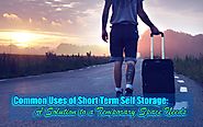 Short Term Self Storage - What are the Common Uses - Blog