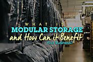 Modular Storage - How Can it Benefit Your Business? - Blog