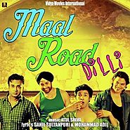 Maal Road Dilli 2018 Hindi Movie Mp3 Songs Full Album Download