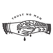 Trust No Man – TheMavenInspiring