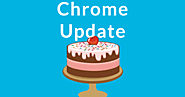 Chrome Update - Changes for SEO and Developers