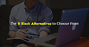 The 9 Slack Alternatives To Choose From