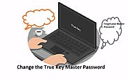 Ways to Reset or Change the True Key Master Password
