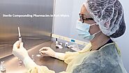 One of the Best Sterile Compounding Pharmacies in Fort Myers | FL