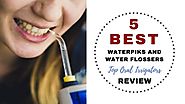 5 Best Waterpiks and Water Flossers: Top Oral Irrigators Review