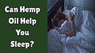 Can Hemp Oil Help You Sleep?