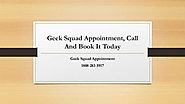 Geek Squad Appointment Gets You Our Experts at Service