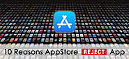 10 Reasons Why Apps Get Rejected By The App Store - Nex Gen Apps Blog