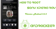 How To Root Sony Xperia Ray With Android 4.0.4 In 5 Minutes