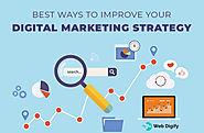 5 Best Ways to Improve Your Digital Marketing Strategy - Web Digify