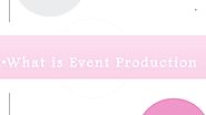 What is Event Production by mdnproductions