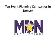 Top Event Planning Companies In Denver