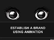Make Brand Awareness With Animation |authorSTREAM