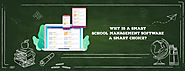 A Smart School Management Software for smart schools!