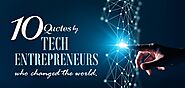 Website at https://quotie.insightssuccess.com/10-quotes-by-tech-entrepreneurs-who-changed-the-world/