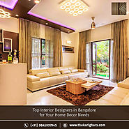 Top Interior Designers in Bangalore for Your Home Decor Needs