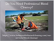 Blood Cleanup Services- Fortmyers