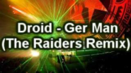 Droid - Ger Man (The Raiders Remix)