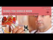 Things You Should Know Before Hiring Electrical Contractors