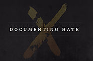 Documenting Hate - ProPublica