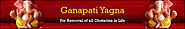 Ganpati Yagna, remover of obstacles, Astrological yagnas, yagna for removal of obstacles