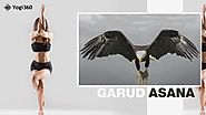 Garudasana(eagle pose)- The power of concentration!