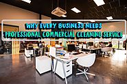 Professional Commercial Cleaning Service For Your Business - Blog