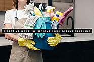 Airbnb Cleaning - Helpful Ways on How to Improve It - Blog