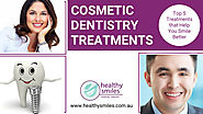 Top 5 Cosmetic Dental Treatments That Help You Smile Better