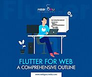 Flutter for Web - A Comprehensive Outline