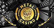 Get tips and tricks for playing online casino at Metal casino